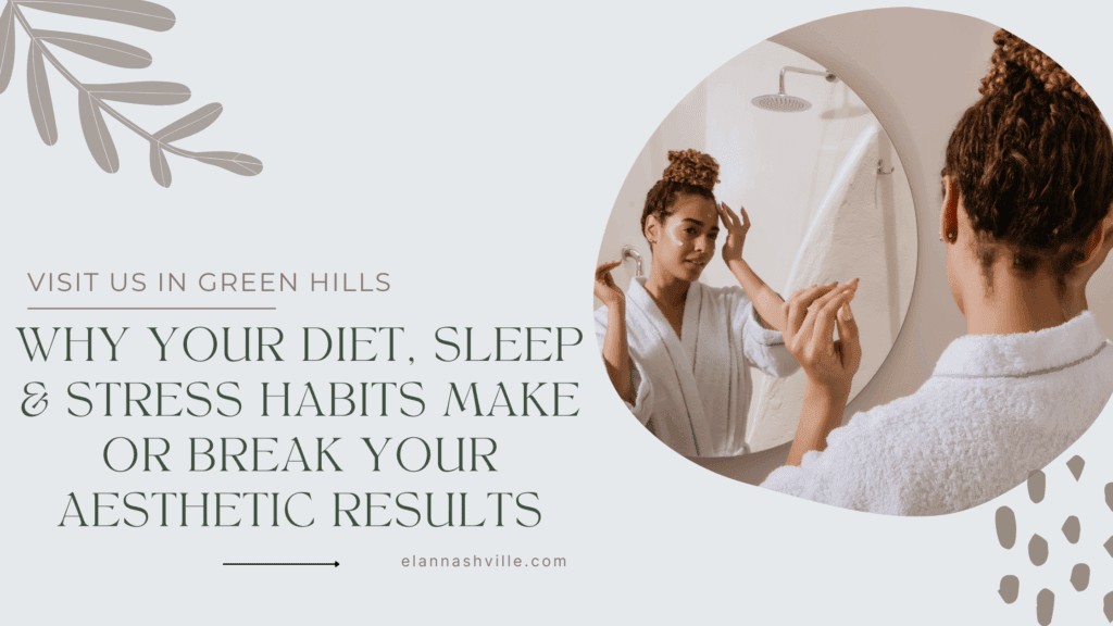 Woman applying skincare in front of a bathroom mirror, representing how diet, sleep, and stress impact aesthetic and skincare results at Elan Nashville in Green Hills.