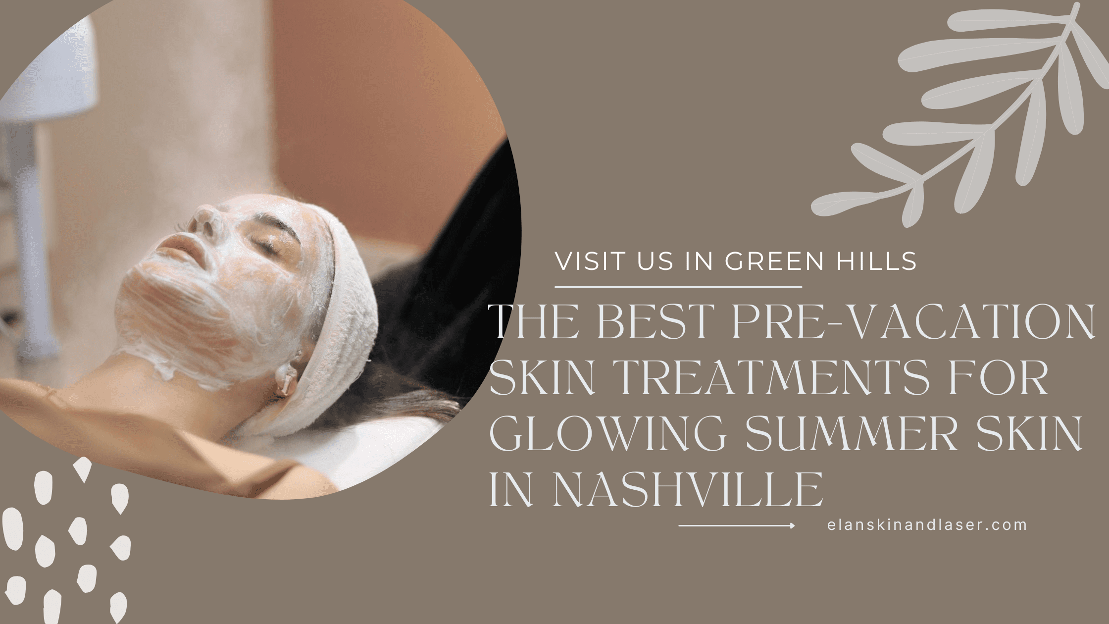 Nashville Skin Treatment